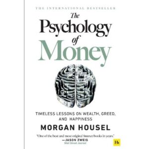 The Psychology of Money by Morgan Housel | Bestselling Finance & Personal Growth Book | Learn Smart Money Habits KS