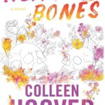 Heart Bones Best Selling Novel By Colleen Hoover KS (book)