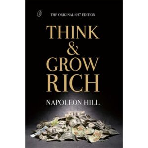 Think and Grow Rich (Black Cover Edition) by Napoleon Hill | Classic Self-Help & Success Book