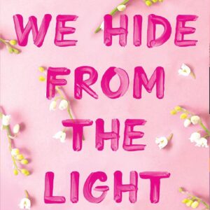 Things We Hide from the Light by Lucy Score – Bestselling Romance Novel – Knockemout Series Book 2 – KS Publications