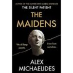 The Maidens & The Silent Patient by Alex Michaelides | Bestselling Psychological Thriller Books