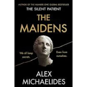 The Maidens & The Silent Patient by Alex Michaelides | Bestselling Psychological Thriller Books