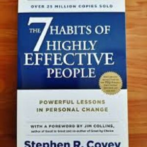 The 7 Habits of Highly Effective People by Stephen R. Covey | Bestselling Self-Help Book for Success, Leadership & Personal Growth KS